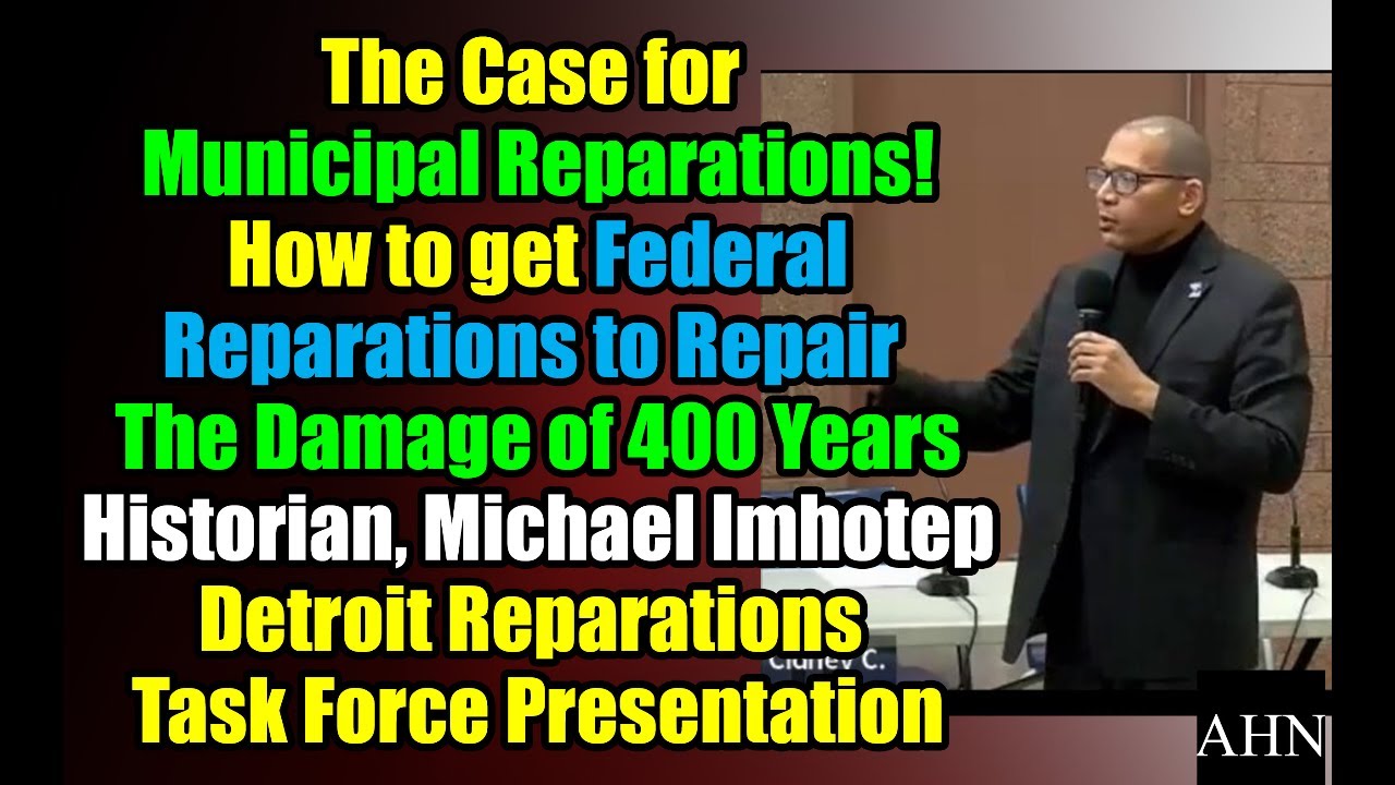 The Case for Municipal Reparations; How to Get Federal Reparations To Repair The Damage of 400 Years